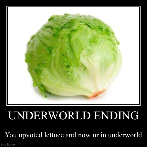 Ah, well too bad. | image tagged in funny,demotivationals,memes,lettuce,cabbage,upvote | made w/ Imgflip demotivational maker