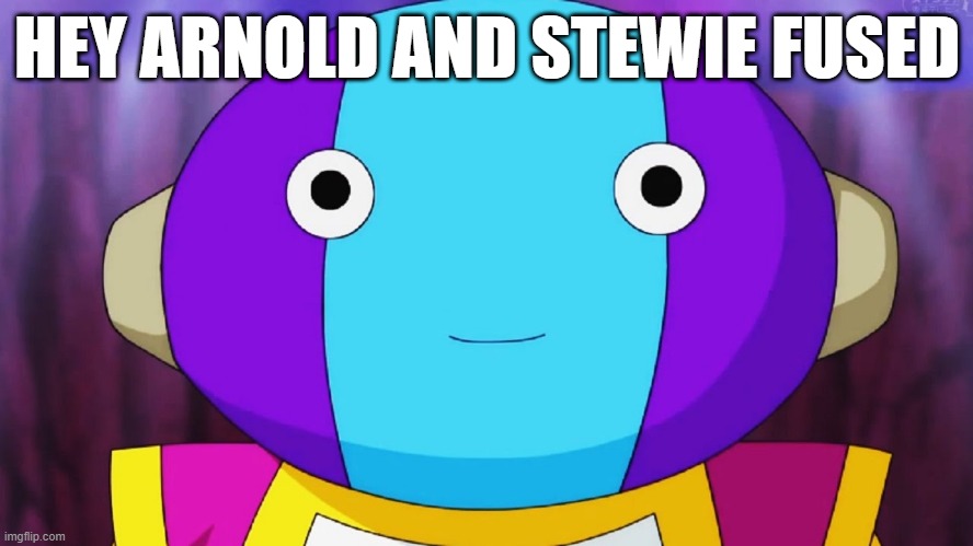 dragon ball zeno | HEY ARNOLD AND STEWIE FUSED | image tagged in zeno-sama,family guy,dragonball super | made w/ Imgflip meme maker