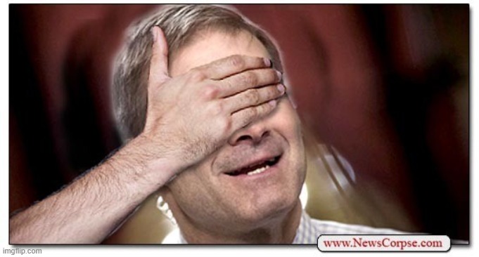 Jim Jordan Blind | image tagged in jim jordan blind | made w/ Imgflip meme maker