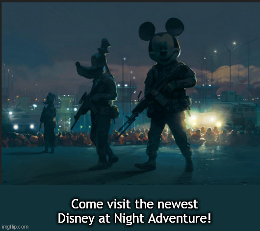 Disney at Night | Come visit the newest Disney at Night Adventure! | image tagged in memes,dark humor | made w/ Imgflip meme maker