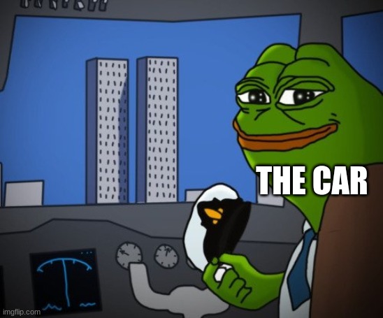 pepe 911 | THE CAR | image tagged in pepe 911 | made w/ Imgflip meme maker