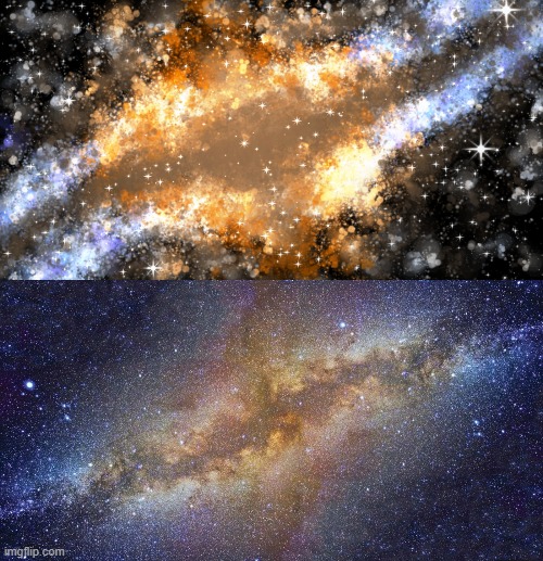 Milky Way galaxy painting compared to Milky Way galaxy photo | image tagged in space,galaxy,drawings,art,digital art,painting vs real | made w/ Imgflip meme maker