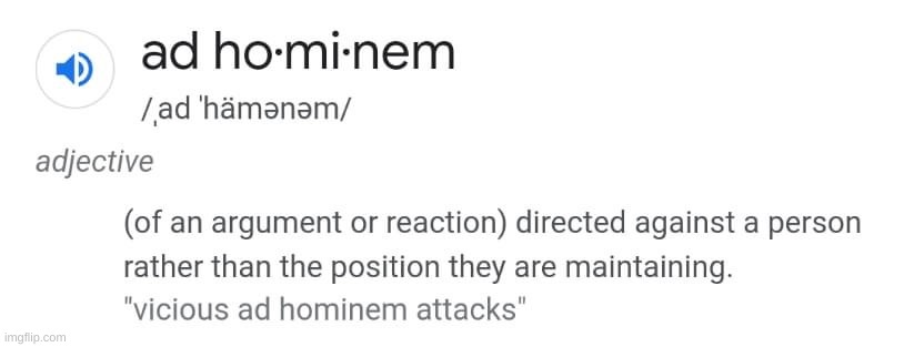 Ad hominem definition | image tagged in ad hominem definition | made w/ Imgflip meme maker