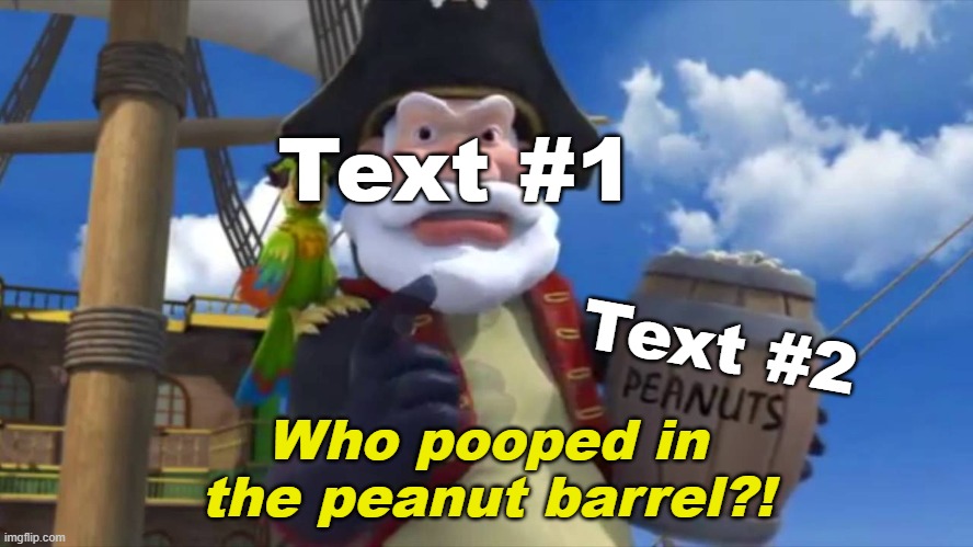 Link in comments | Text #1; Text #2 | image tagged in peanut barrel,templates,elf bowling | made w/ Imgflip meme maker