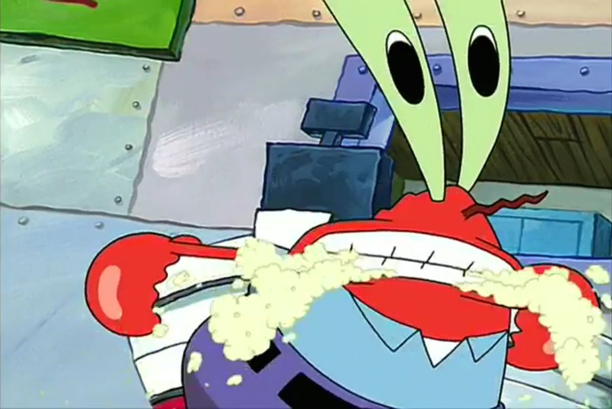 High Quality Mr Krabs you'll never get a cent out of me Blank Meme Template