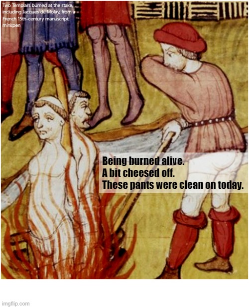 Medieval | image tagged in art memes,heresy,witch trials,church,torture,burnt at the stake | made w/ Imgflip meme maker