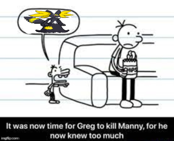 Manny knew too much | image tagged in manny knew too much | made w/ Imgflip meme maker