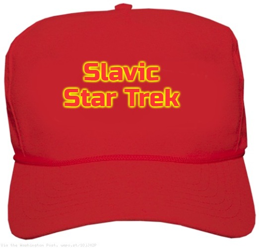 blank red MAGA hat | Slavic
Star Trek | image tagged in blank red maga hat,slavic,slavic star trek | made w/ Imgflip meme maker
