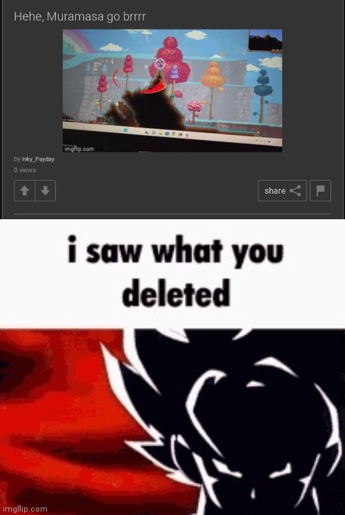 image tagged in i saw what you deleted | made w/ Imgflip meme maker