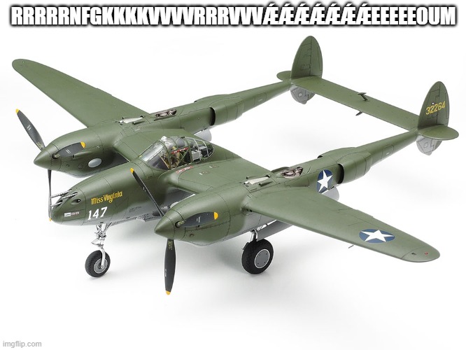 RRRRRNFGKKKKVVVVRRRVVVǼǼǼǼǼǼǼEEEEEOUM | made w/ Imgflip meme maker