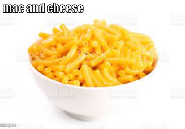 mak band cheese. know what it sounds like? | mac and cheese | image tagged in mr mackey,band,cheese time | made w/ Imgflip meme maker