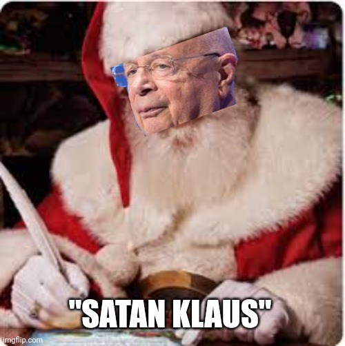 "You will get nothing and be happy" | "SATAN KLAUS" | image tagged in santa | made w/ Imgflip meme maker