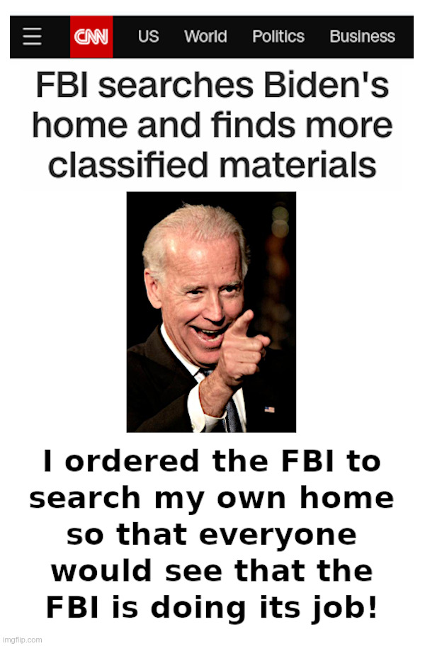 Joe Biden Orders Up Another FBI Raid! | image tagged in joe biden,biden crime family,fbi raid,fake news | made w/ Imgflip meme maker