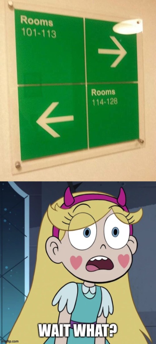 So... which way do i go? | image tagged in star butterfly wait what,star vs the forces of evil,you had one job,design fails,memes,failure | made w/ Imgflip meme maker