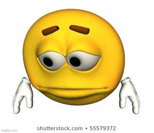 Sad stock emoji | image tagged in sad stock emoji | made w/ Imgflip meme maker