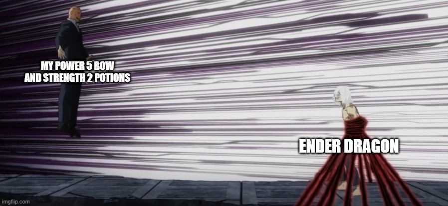 bro died so quick | MY POWER 5 BOW AND STRENGTH 2 POTIONS; ENDER DRAGON | image tagged in pie charts | made w/ Imgflip meme maker