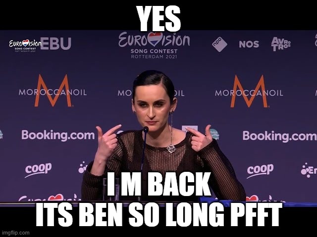 oh no guess whos back | YES; I M BACK
ITS BEN SO LONG PFFT | image tagged in kateryna pavlenko look at me i am happy | made w/ Imgflip meme maker