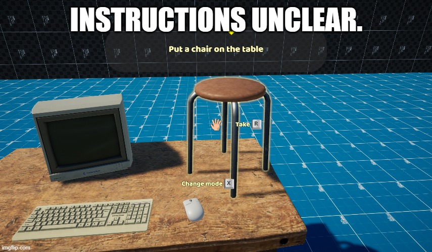 uhh wat? | INSTRUCTIONS UNCLEAR. | image tagged in instructions | made w/ Imgflip meme maker