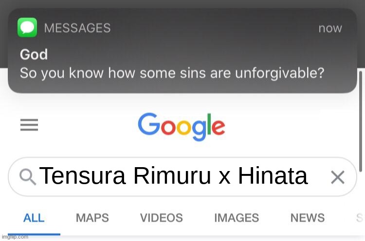 If you know you know | Tensura Rimuru x Hinata | image tagged in so you know how some sins are unforgivable | made w/ Imgflip meme maker