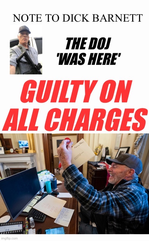 Guilty On All Charges | image tagged in traitor,treason,jackass,terrorist | made w/ Imgflip meme maker