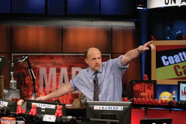 Mad Money Jim Cramer Meme | image tagged in memes,mad money jim cramer | made w/ Imgflip meme maker