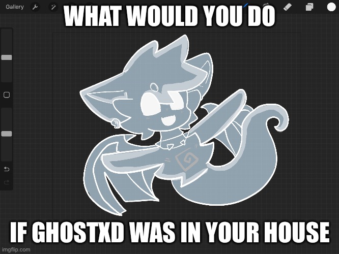 He’s a cinnamon roll | WHAT WOULD YOU DO; IF GHOSTXD WAS IN YOUR HOUSE | image tagged in ghost,icyxd,drawings,oc | made w/ Imgflip meme maker