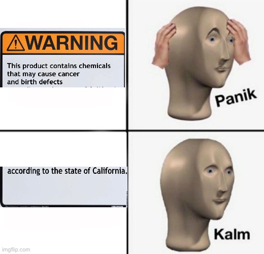 panik kalm | image tagged in panik kalm,cancer,warning label | made w/ Imgflip meme maker