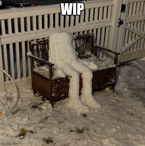 WIP | made w/ Imgflip meme maker
