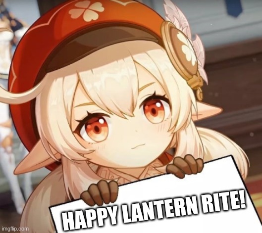Happy Lantern Rite!! | HAPPY LANTERN RITE! | image tagged in klee - genshin impact,genshin impact,genshin | made w/ Imgflip meme maker