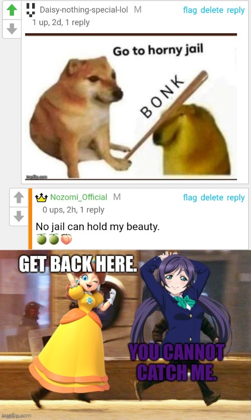 I do not want to go to jail. | image tagged in go to horny jail,horny,nozomi,daisy | made w/ Imgflip meme maker