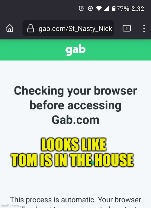 Tom's Back | LOOKS LIKE TOM IS IN THE HOUSE | image tagged in tom's back,social media,glitch week,bugs,sabotage,myspace | made w/ Imgflip meme maker