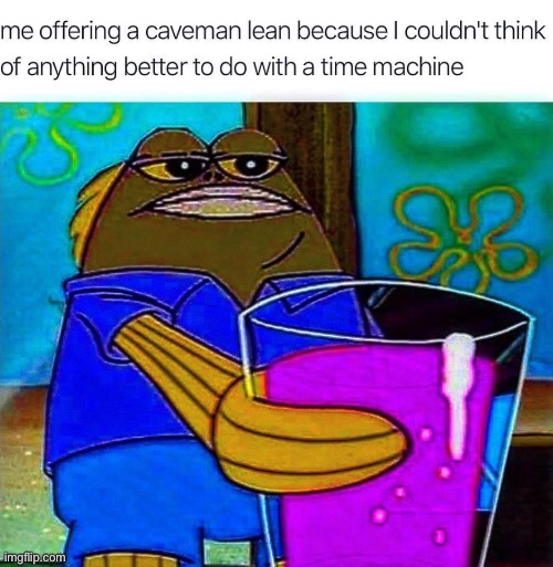 caveman be trippin | image tagged in bruh,lol,why are you reading this | made w/ Imgflip meme maker