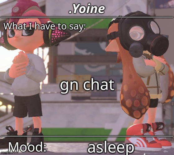 - | gn chat; asleep | made w/ Imgflip meme maker