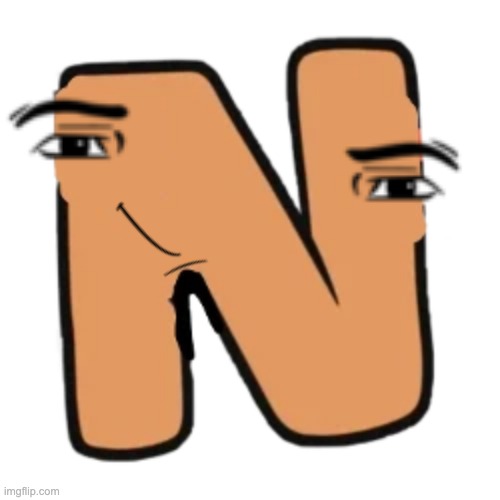 n from alphabet lore in ohio | image tagged in alphabet lore,n,ohio,memes,funny | made w/ Imgflip meme maker