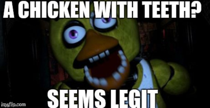 not my meme | image tagged in fnaf | made w/ Imgflip meme maker