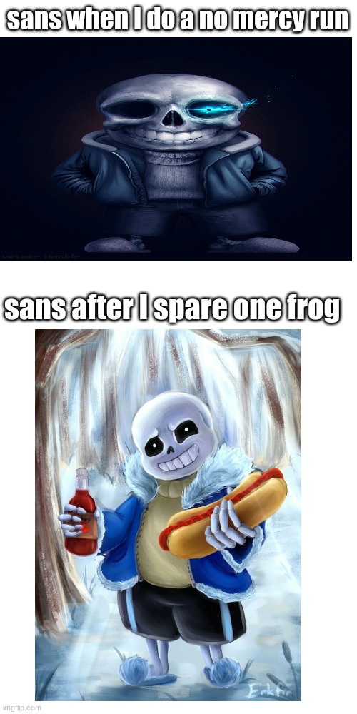 i made a sans meme in 2023 yeah | sans when I do a no mercy run; sans after I spare one frog | image tagged in hotdog,sans | made w/ Imgflip meme maker