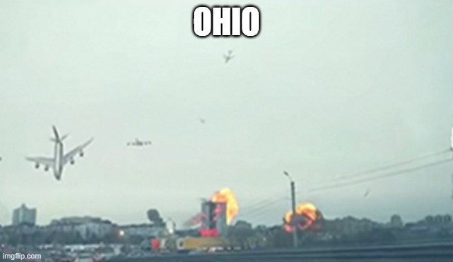 Only in ohio | OHIO | image tagged in only in ohio | made w/ Imgflip meme maker