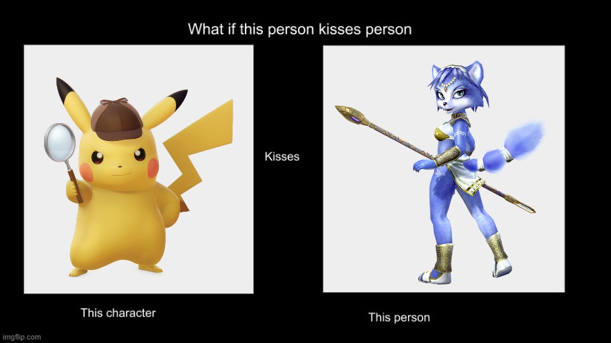 what if detective pikachu kissed krystal | image tagged in what if this person kisses character,nintendo,starfox,pokemon,krystal | made w/ Imgflip meme maker