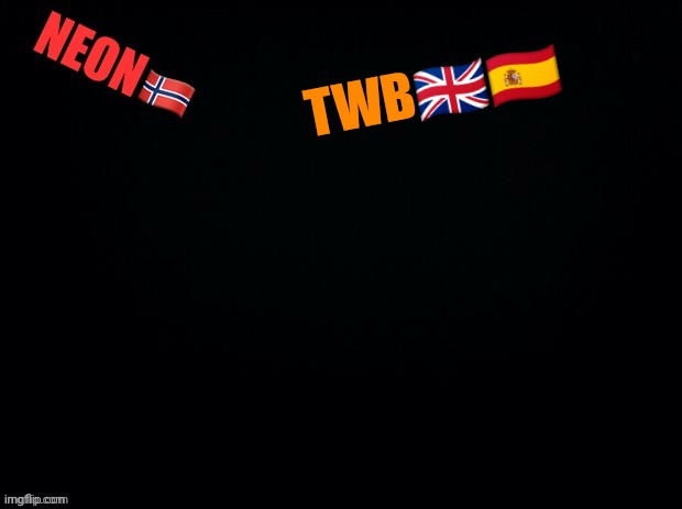 TWB🇬🇧🇪🇸 | image tagged in twb | made w/ Imgflip meme maker