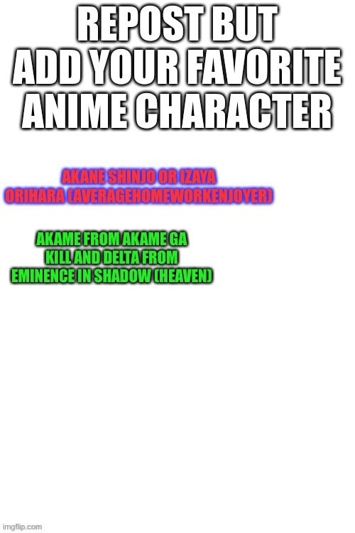 Fav | AKAME FROM AKAME GA KILL AND DELTA FROM EMINENCE IN SHADOW (HEAVEN) | made w/ Imgflip meme maker