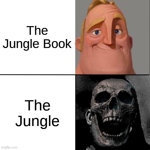 U.S. History about jungles | The Jungle Book; The Jungle | image tagged in mr incredible and dead mr incredible,jungle,jungle book,history,memes,united states | made w/ Imgflip meme maker