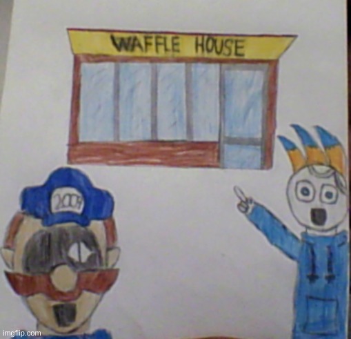 The Waffle House Has Found Its New Host | image tagged in drawing,random | made w/ Imgflip meme maker