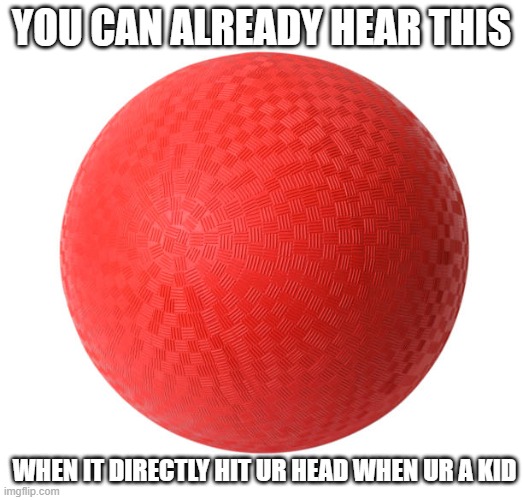 i can already feel the pain | YOU CAN ALREADY HEAR THIS; WHEN IT DIRECTLY HIT UR HEAD WHEN UR A KID | image tagged in pain | made w/ Imgflip meme maker