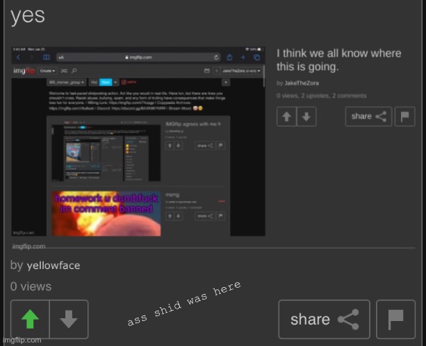 ass shid was here | made w/ Imgflip meme maker