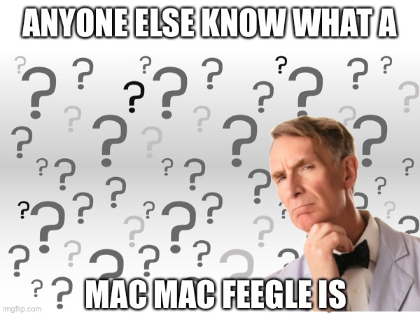 ANYONE ELSE KNOW WHAT A; MAC MAC FEEGLE IS | image tagged in wee free men,nac mac feegle,question | made w/ Imgflip meme maker