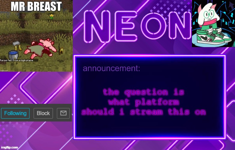 Balls | the question is what platform should i stream this on | image tagged in balls | made w/ Imgflip meme maker
