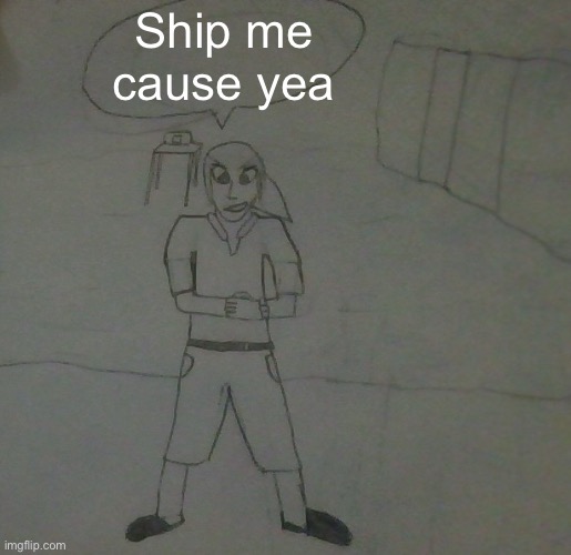 jake had to do it to em | Ship me cause yea | image tagged in jake had to do it to em | made w/ Imgflip meme maker