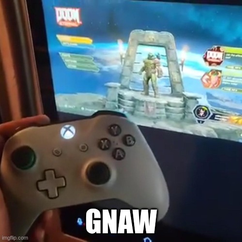 GNAW | made w/ Imgflip meme maker