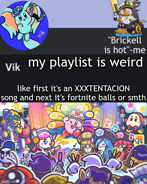 minecraft won't add inches to your cooooock so mine it up up up | my playlist is weird; like first it's an XXXTENTACION song and next it's fortnite balls or smth | image tagged in vik announcement temp | made w/ Imgflip meme maker