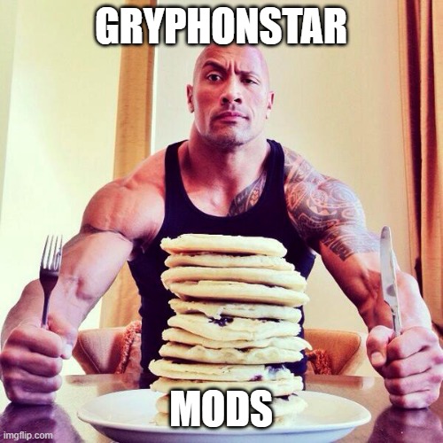 Only in my dreams would I be this buff | GRYPHONSTAR MODS | image tagged in the rock | made w/ Imgflip meme maker